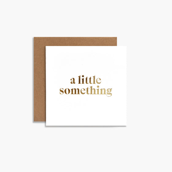 A Little Something Card