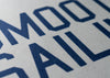 Smooth Sailing Felt Banner: Smooth Sailing Black and White