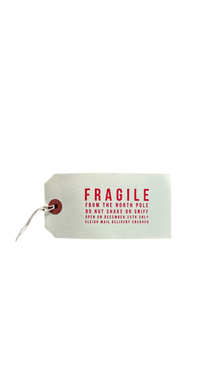  Fragile North Pole Gift Tag