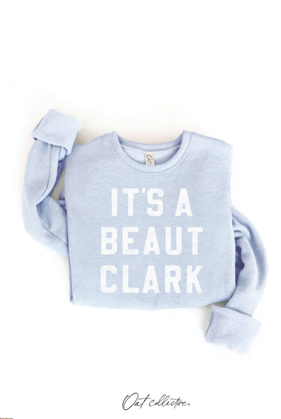 IT'S A BEAUT CLARK Graphic Sweatshirt : HEATHER DUST / M