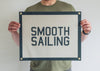 Smooth Sailing Felt Banner: Smooth Sailing Black and White