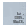 Eat Drink Beach Cocktail Napkins