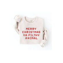  MERRY CHRISTMAS YA FILTHY ANIMAL Sweatshirt