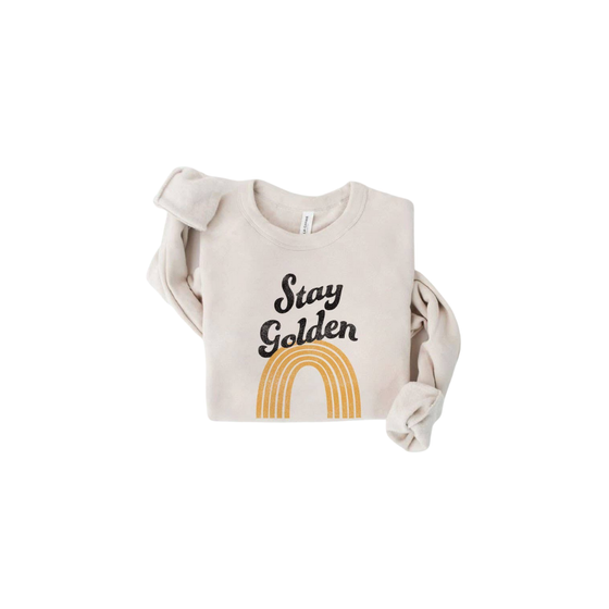 STAY GOLDEN Sweatshirt