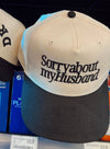 Sorry about my Husband / Wife Vintage Trucker Hat: Husband/Black