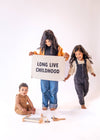 Long Live Childhood Canvas Banner: Natural
