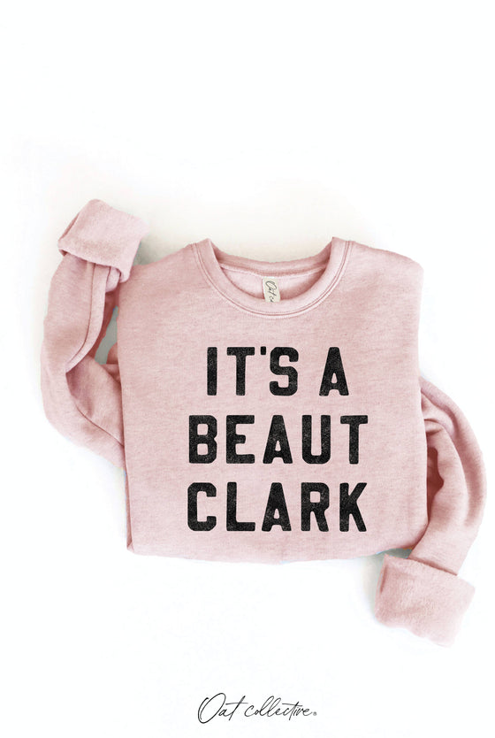 IT'S A BEAUT CLARK Graphic Sweatshirt : HEATHER DUST / L