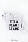 IT'S A BEAUT CLARK Graphic Sweatshirt : HEATHER DUST / M