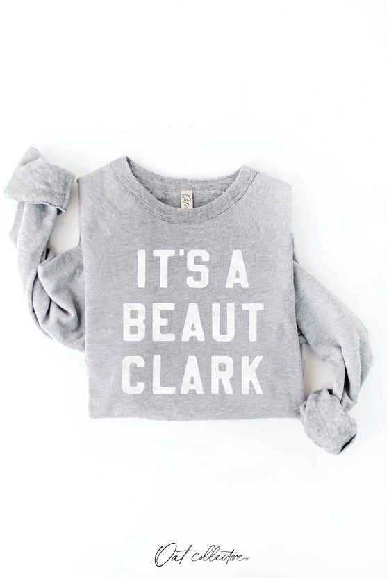 IT'S A BEAUT CLARK Graphic Sweatshirt : HEATHER DUST / S